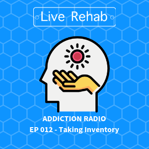 Addiction Radio - Taking Inventory